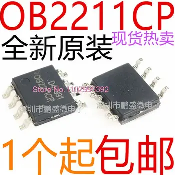 10 шт./ЛОТ OB2211CP 0B2211CP OB2211 IC SOP-8 Оригинал, в наличии. Силовая микросхема