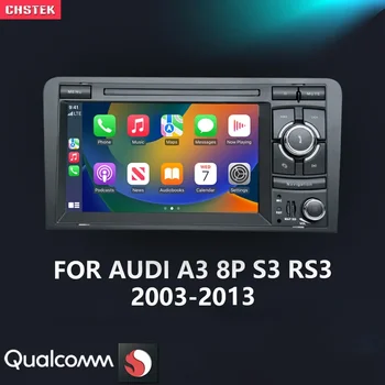 CHSTEK Android 13 Автомобильный Радиоприемник Carplay Навигация Для Audi A3 8P S3 RS3 2003-2013 Мультимедийный Плеер Авто Стерео Bluetooth WIFI 4G