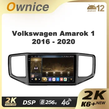 Ownice K6 + 2K для Volkswagen Amarok 1 2016-2020 Автомобильный Радиоприемник Мультимедийный Видеоплеер Навигация Стерео GPS Android 12 Без 2din DVD