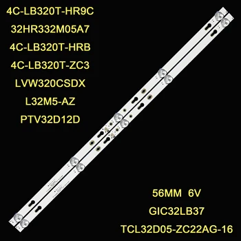 Комплект Светодиодных ламп Светодиодные полосы подсветки 32HR332M05A7 32D1200 GL 4C-LB320T-HR9C Светодиодные полосы Band T CL32D05-ZC22AG-16 Линейки TC32L72A-V01